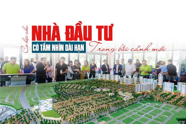 Cơ hội cho nhà đầu tư có tầm nhìn dài hạn trong bối cảnh mới Cơ hội cho nhà đầu tư có tầm nhìn dài hạn trong bối cảnh mới