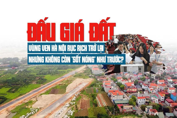 Đấu giá đất vùng ven Hà Nội rục rịch trở lại, nhưng không còn “sốt nóng” như trước