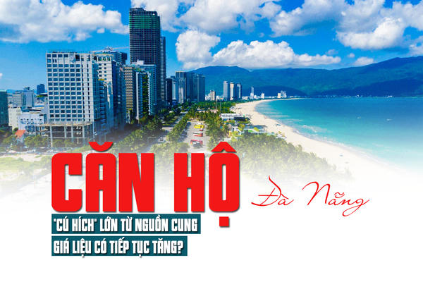 Căn hộ Đà Nẵng: “cú hích” lớn từ nguồn cung, giá liệu có tiếp tục tăng