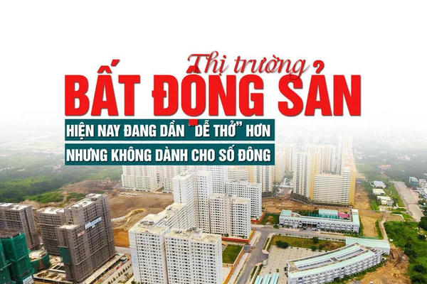 Thị trường bất động sản hiện nay đang dần hạ nhiệt