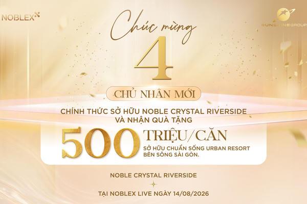 Gần 100% giỏ hàng “chốt deal” trên sóng livestream, quỹ căn đẹp tại Noble Crystal Riverside đang thu hẹp từng ngày