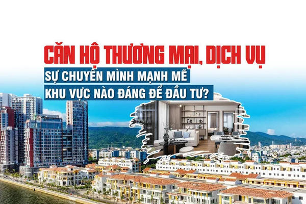 Căn hộ thương mại, dịch vụ: Sự chuyển mình mạnh mẽ, khu vực nào đáng để đầu tư Căn hộ thương mại, dịch vụ: Sự chuyển mình mạnh mẽ, khu vực nào đáng để đầu tư
