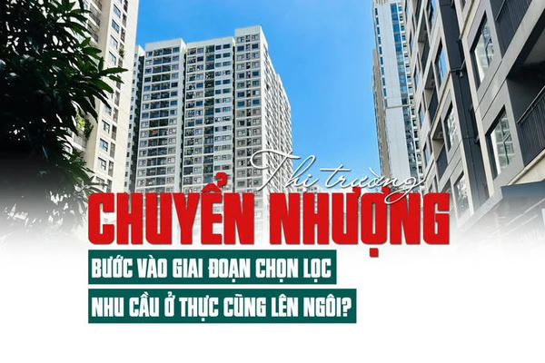 Thị trường chuyển nhượng tại Hà Nội: Bước vào giai đoạn chọn lọc, nhu cầu ở thực cũng lên ngôi