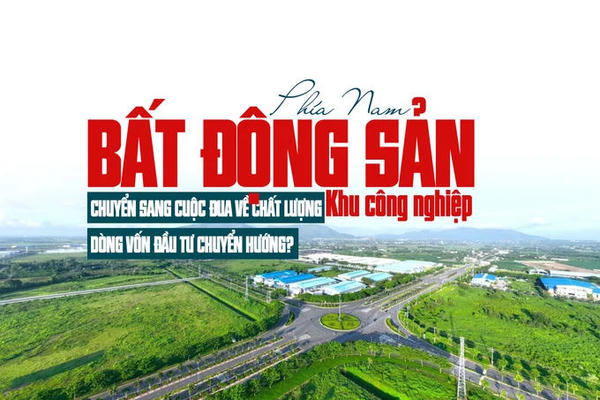 Bất động sản công nghiệp phía Nam: Chuyển sang cuộc đua về chất lượng, dòng vốn đầu tư chuyển hướng? Bất động sản công nghiệp phía Nam: Chuyển sang cuộc đua về chất lượng, dòng vốn đầu tư chuyển hướng?