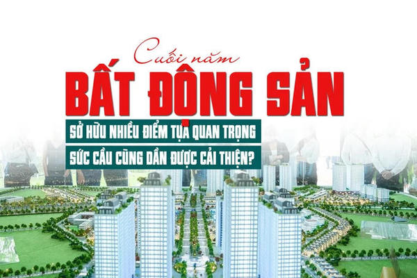Thị trường Bất động sản cuối năm: Sở hữu nhiều điểm tựa quan trọng, sức cầu cũng dần được cải thiện Thị trường Bất động sản cuối năm: Sở hữu nhiều điểm tựa quan trọng, sức cầu cũng dần được cải thiện