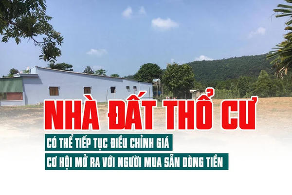 Nhà đất thổ cư: Có thể tiếp tục điều chỉnh giá, cơ hội mở ra với người mua sẵn dòng tiền Nhà đất thổ cư: Có thể tiếp tục điều chỉnh giá, cơ hội mở ra với người mua sẵn dòng tiền