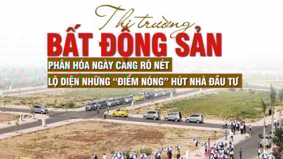Thị trường bất động sản phân hóa ngày càng rõ nét, lộ diện những “điểm nóng” hút nhà đầu tư