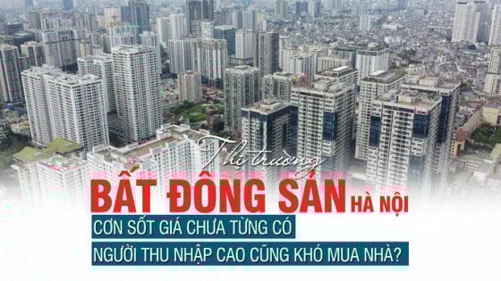 Thị trường bất động sản Hà Nội: Người thu nhập cao cũng khó mua nhà?