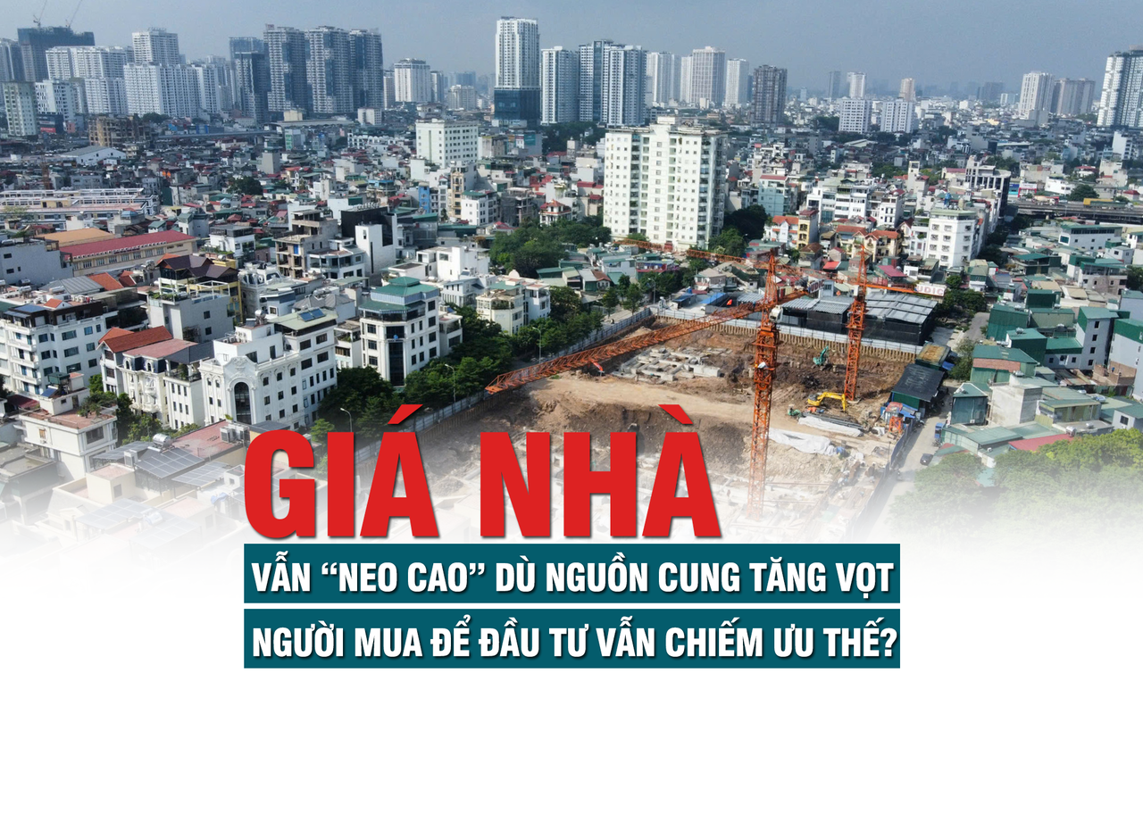 Giá nhà vẫn neo cao dù nguồn cung tăng vọt, người mua để đầu tư vẫn chiếm ưu thế?