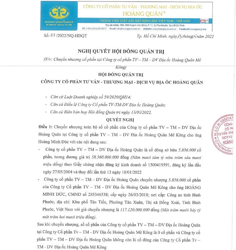 Quyết định chuyển nhượng toàn bộ cổ phần tại Hoàng Quân Mê Kông của Địa ốc Hoàng Quân. &nbsp;