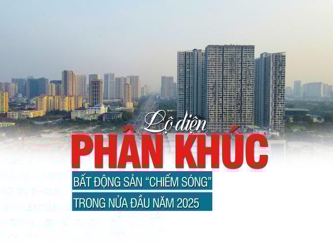 Lộ diện phân khúc bất động sản “chiếm sóng” trong nửa đầu năm 2025
