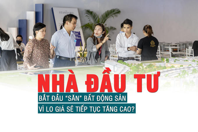 Nhà đầu tư bắt đầu “săn” bất động sản vì lo giá sẽ tiếp tục leo thang?