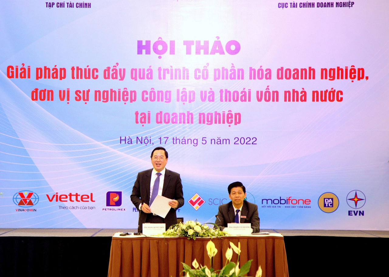 Hội thảo Giải pháp thúc đẩy quá trình cổ phần hóa doanh nghiệp, đơn vị sự nghiệp công lập và thoái vốn nhà nước tại doanh nghiệp