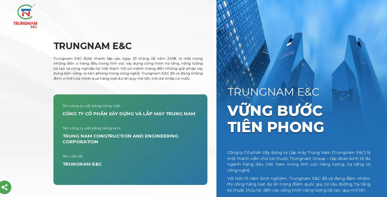 Công ty cổ phần Xây dựng và Lắp máy Trung Nam (Trungnam E&C) là một thành viên chủ lực thuộc Trungnam Group