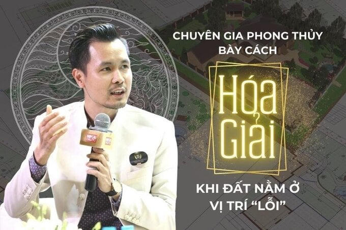 Chuyên gia phong thủy chia sẻ hai bí quyết vàng nhìn đất trước khi xuống tiền để cầu lành tránh dữ cho gia chủ