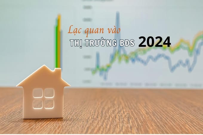 Lạc quan về thị trường bất động sản năm 2024