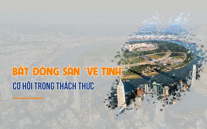 Bất động sản “vệ tinh” - cơ hội trong thách thức