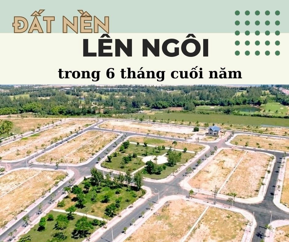 Dự báo phân khúc đất nền sẽ lên ngôi vào cuối năm 2023