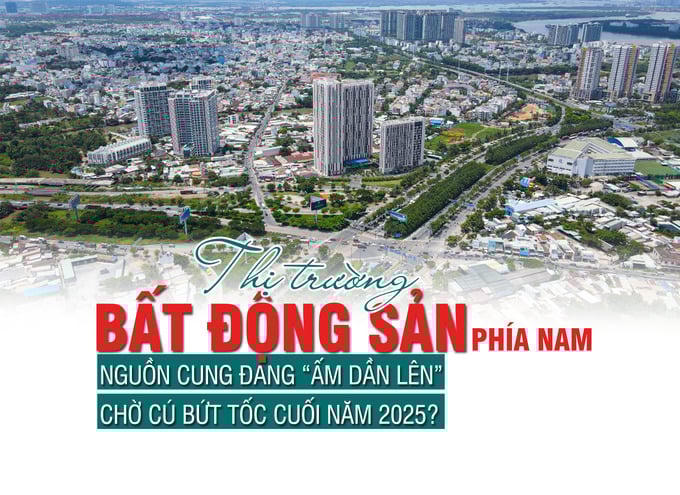 Thị trường bất động sản phía Nam: Nguồn cung đang ấm dần lên, chờ cú bứt tốc cuối năm 2025?