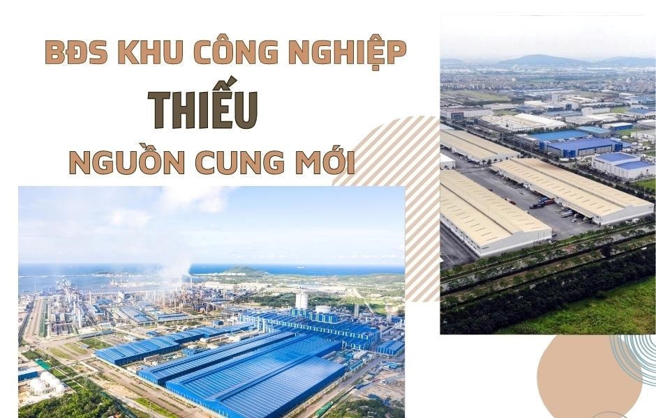 Thị trường BĐS khu công nghiệp thiếu nguồn cung mới, dự báo giá cho thuê sẽ tiếp tục tăng