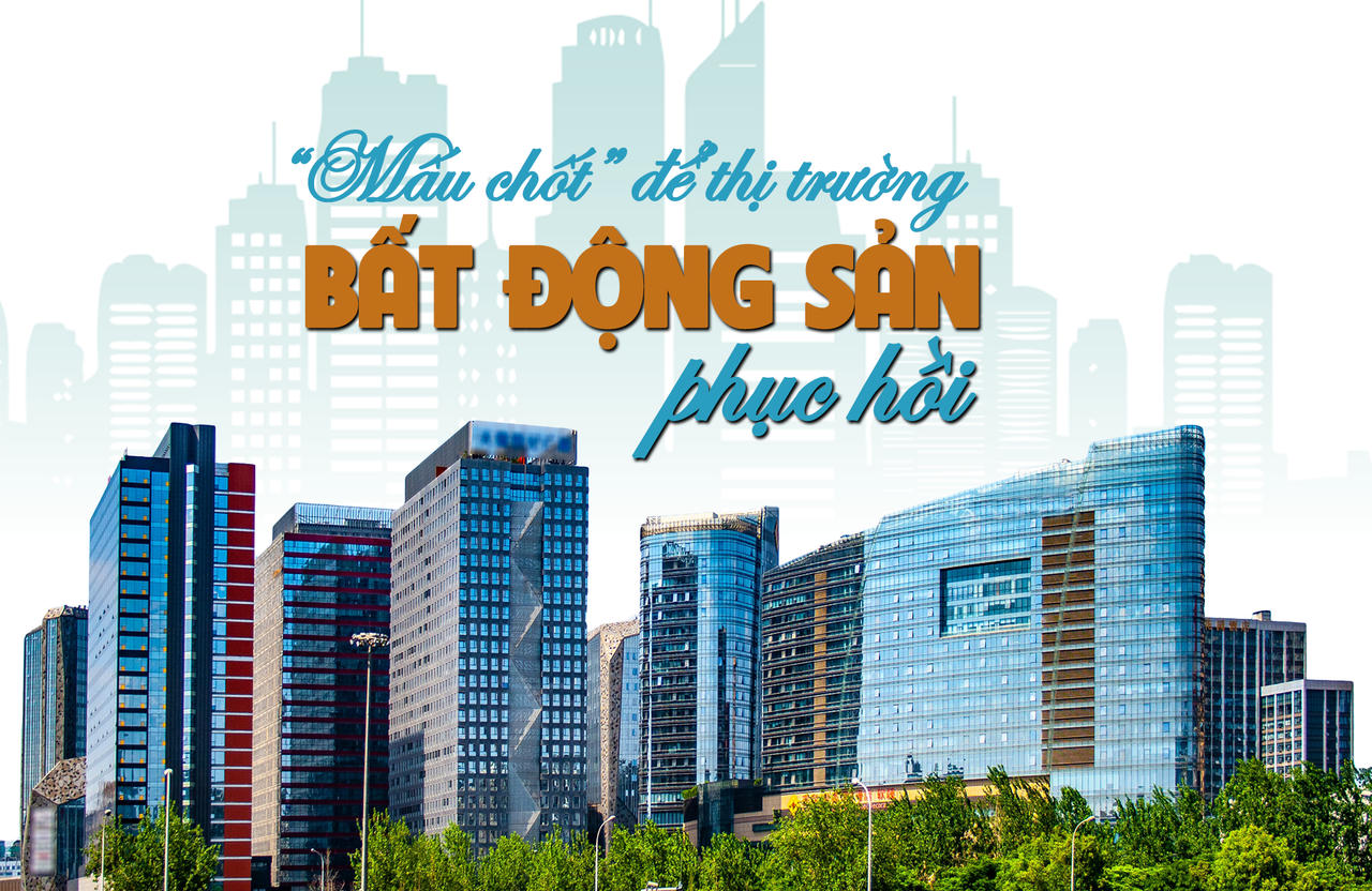 “Mấu chốt” để thị trường bất động sản nhà ở phục hồi