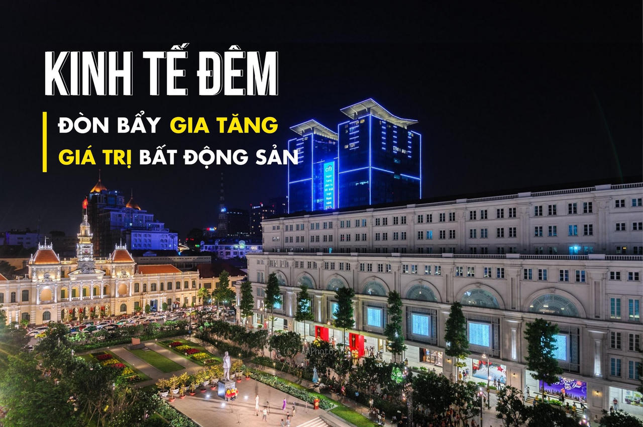 Kinh tế đêm: Đòn bẩy để gia tăng giá trị bất động sản