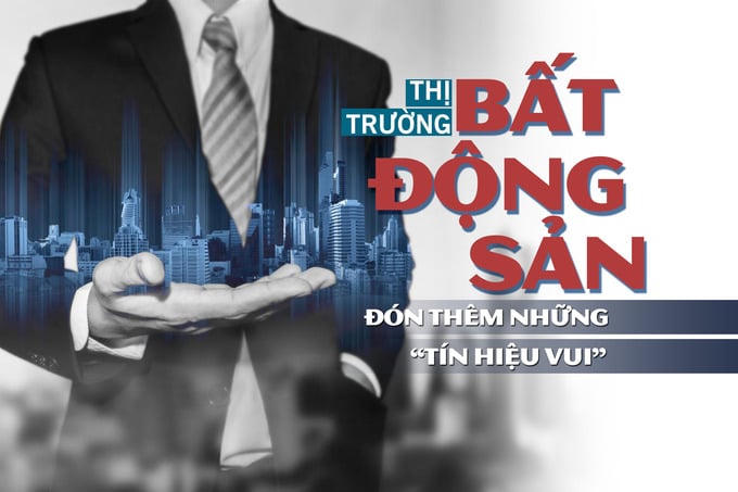Thị trường bất động sản đón thêm những “tín hiệu vui”?
