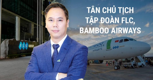 Chân dung Chủ tịch mới của FLC, Bamboo Airways thay ông Trịnh Văn Quyết
