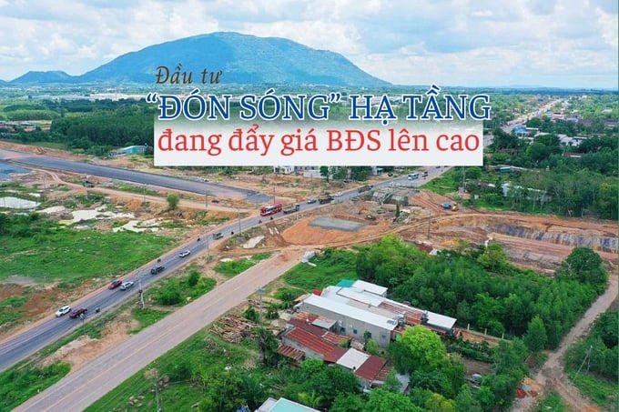 Đầu tư đón sóng hạ tầng đang đẩy giá bất động sản lên cao