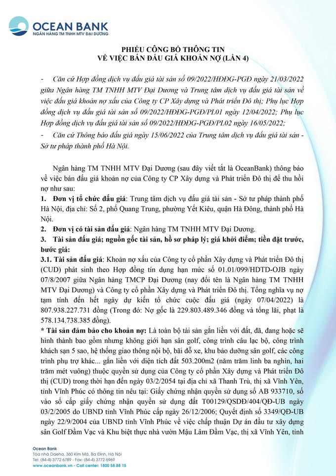 Được biết, đây là lần thứ 4 OceanBank rao bán khoản nợ của CUD và mức đấu giá lần này giảm hơn 110 tỷ đồng so với lần đầu rao bán vào cuối tháng 3. &nbsp;