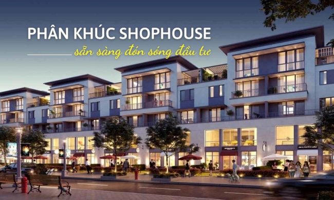 Phân khúc shophouse sẵn sàng đón sóng đầu tư