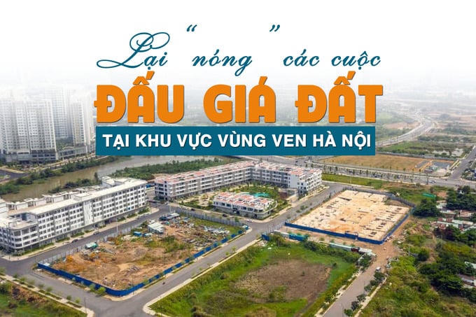 Lại “nóng” các cuộc đấu giá đất tại khu vực vùng ven Hà Nội