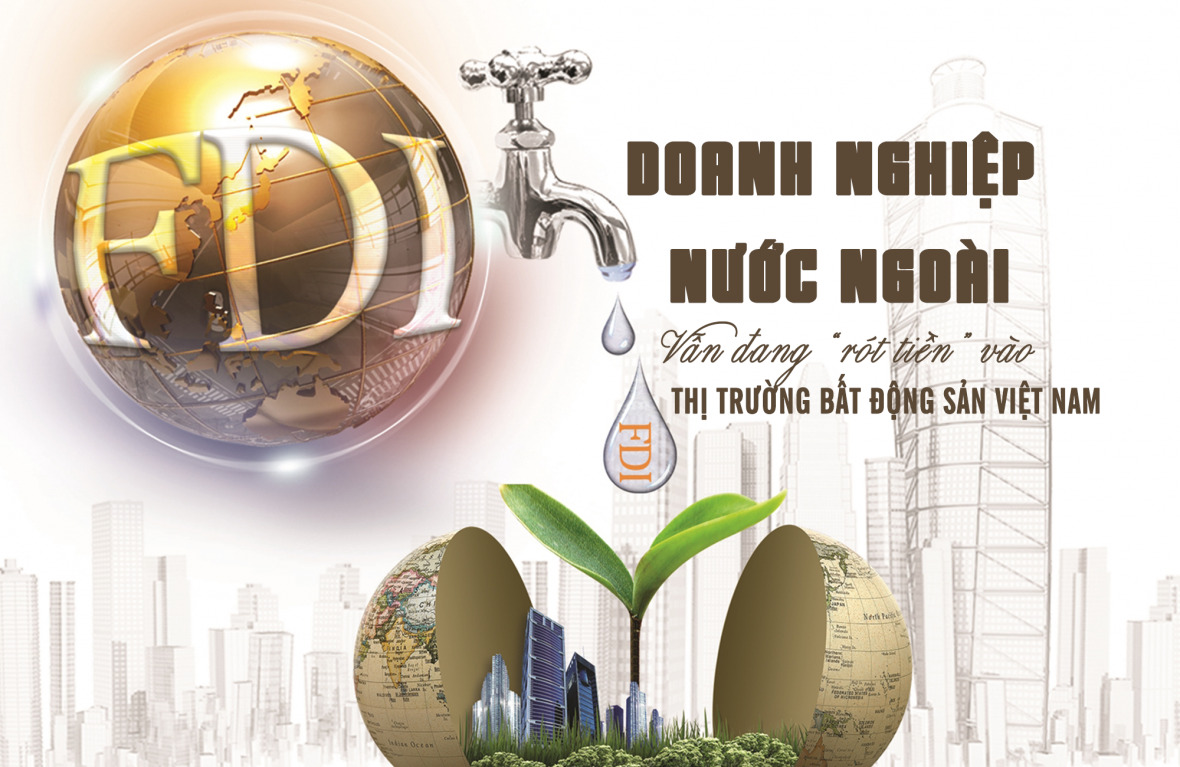 Nhà đầu tư nước ngoài vẫn đang "rót tiền" vào thị trường bất động sản Việt Nam