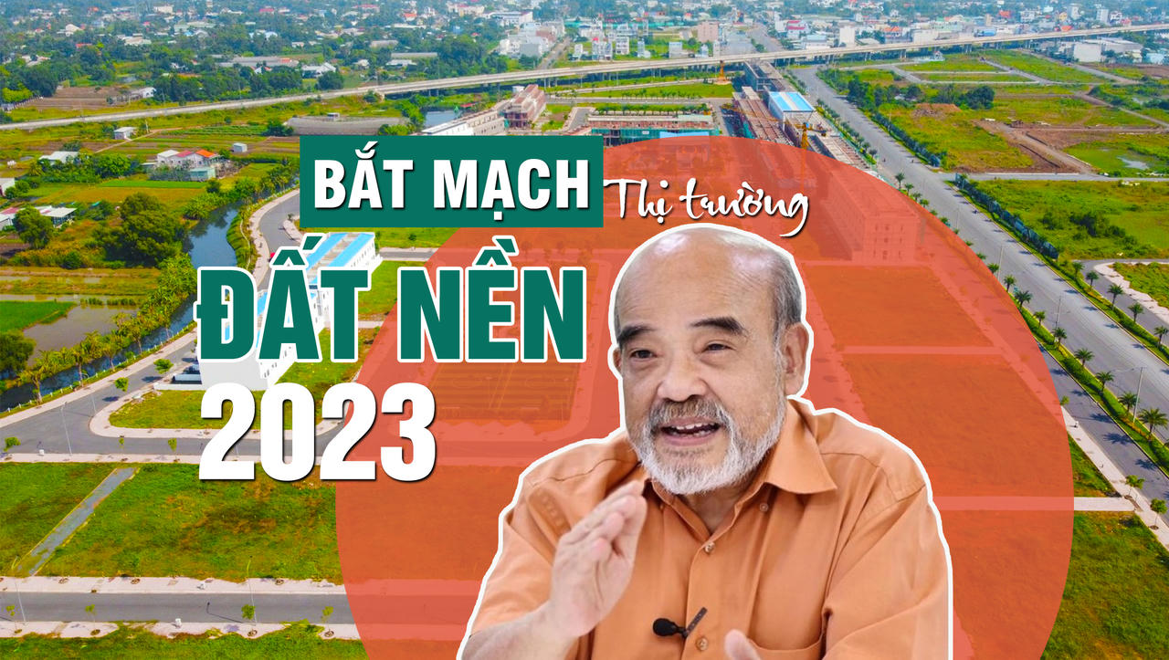 “Bắt mạch” thị trường đất nền năm 2023