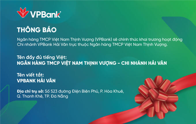 VPBank sẽ chính thức khai trương Chi nhánh Hải Vân