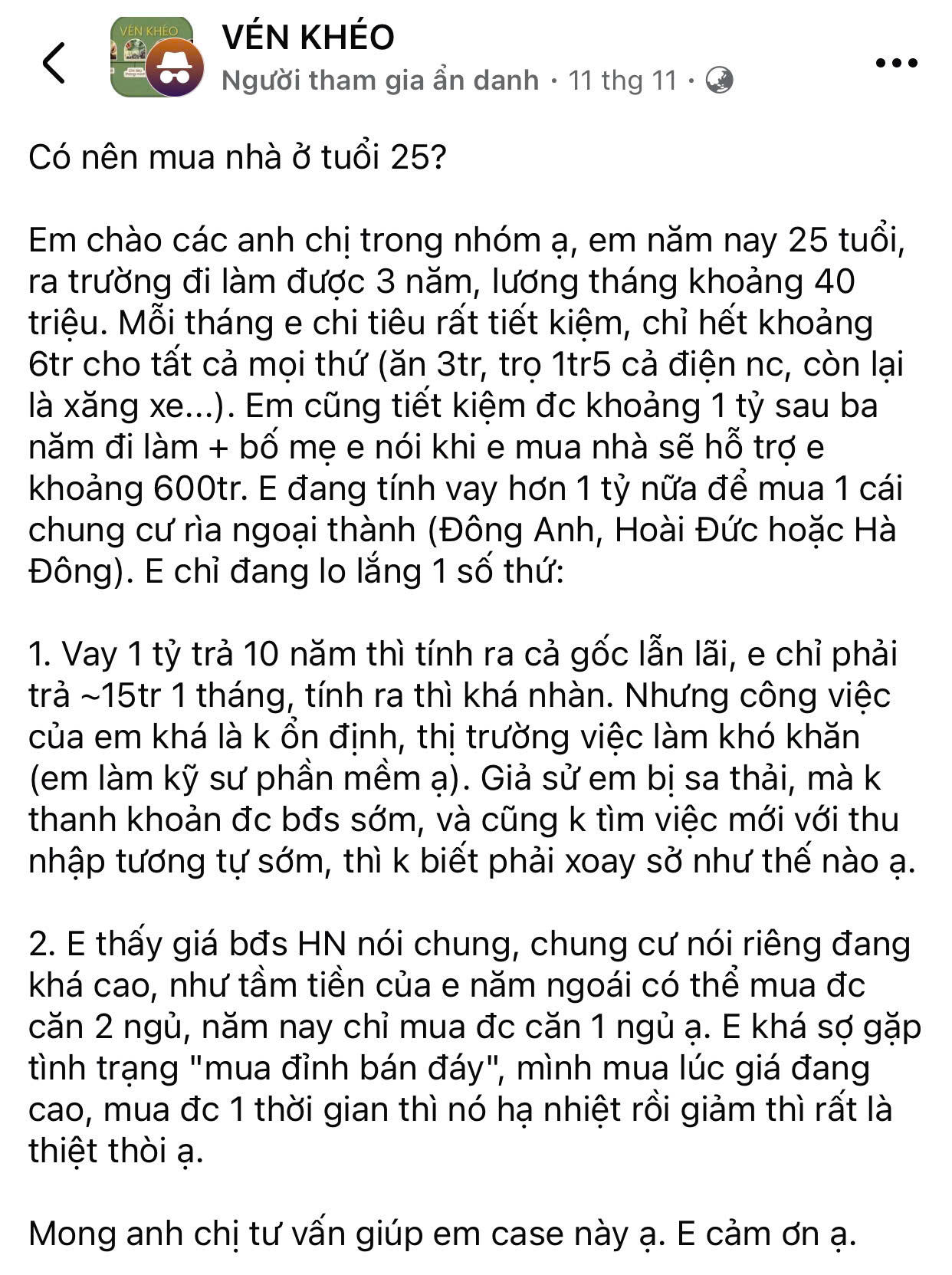 Vị độc giả trẻ 25 tuổi, chưa bao giờ vay một số tiền lớn, mong muốn được mọi người tư vấn giúp đỡ &nbsp;