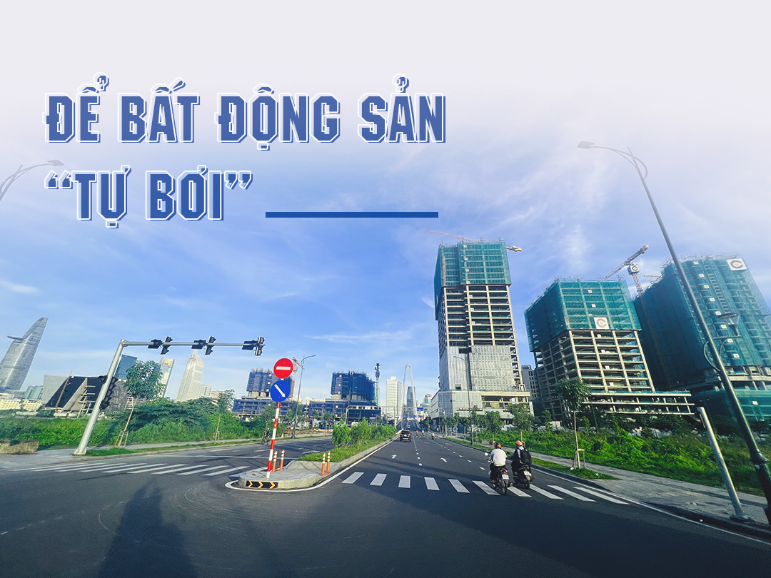 Để bất động sản “tự bơi”