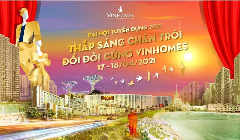 Vinhomes tổ chức đại hội tuyển dụng năm 2021 