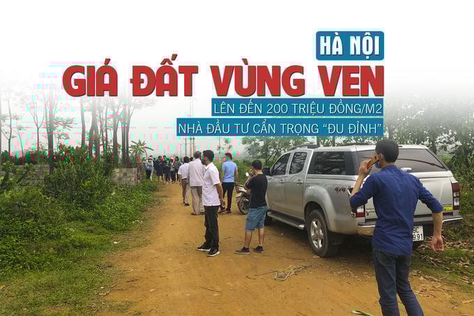 Hà Nội: Giá đất vùng ven lên đến 200 triệu đồng/m2, nhà đầu tư cẩn trọng “đu đỉnh”