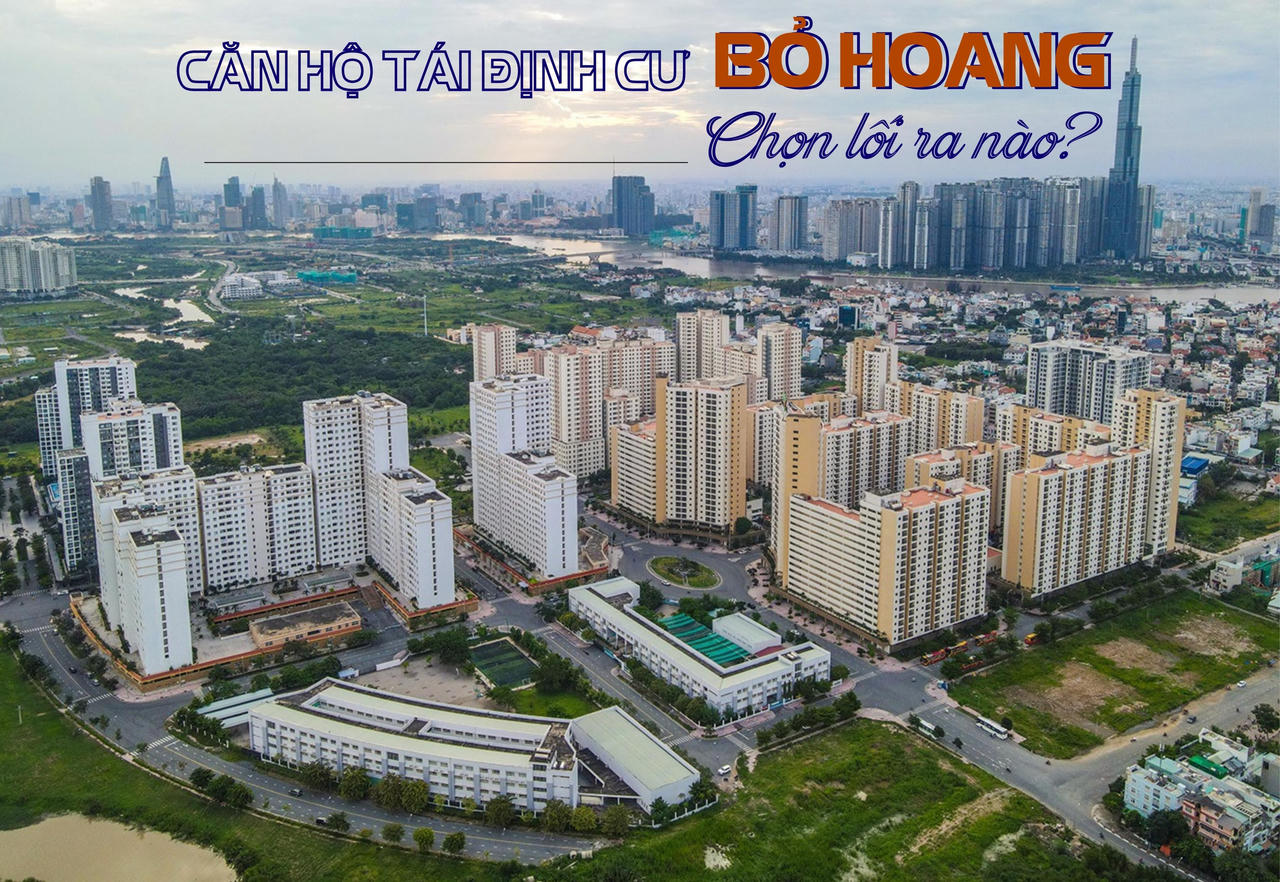 Căn hộ tái định cư bỏ hoang: Chọn lối ra nào?