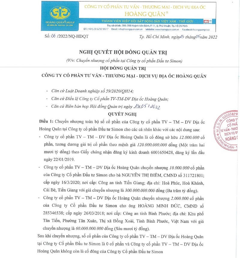 Quyết định chuyển nhượng toàn bộ cổ phần tại Đầu tư Simon của Địa ốc Hoàng Quân. &nbsp;