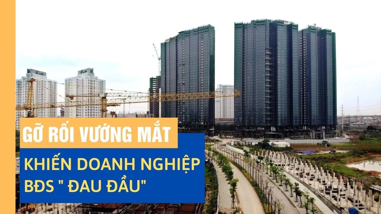 Doanh nghiệp BĐS “kẹt” thanh khoản vì thiếu vốn