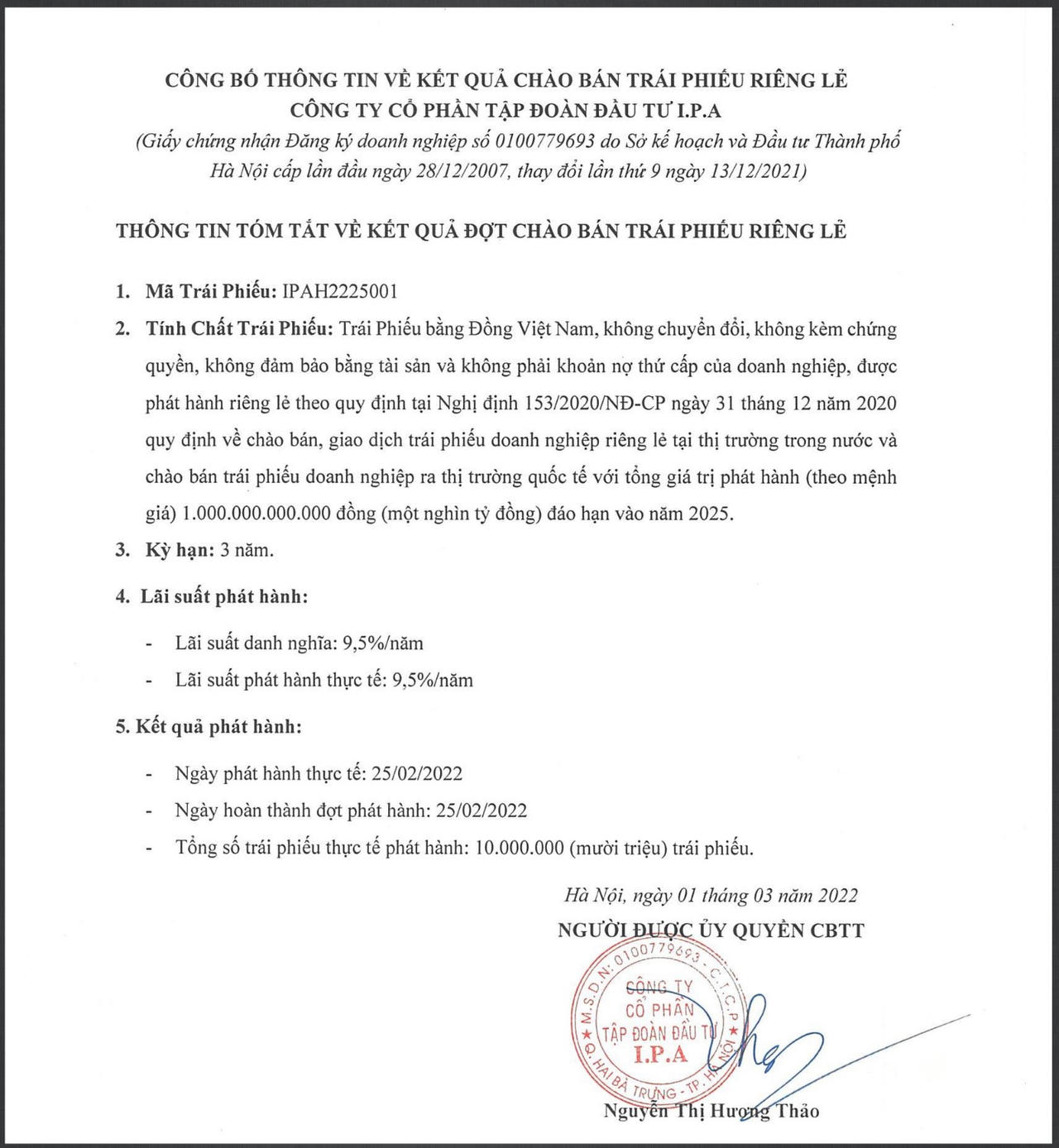 Thông tin tóm tắt về kết quả đợt chào bán thành công 1.000 tỷ đồng trái phiếu của IPA. &nbsp;