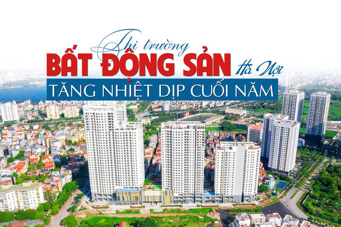 Thị trường bất động sản Hà Nội “tăng nhiệt” dịp cuối năm