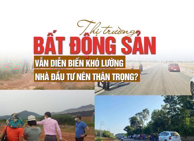 Thị trường bất động sản hiện tại diến biến khó lường, nhà đầu tư nên thận trọng?