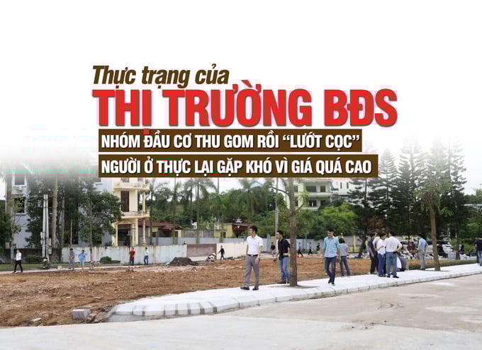 Thực trạng của thị trường bất động sản: Cảnh báo tình trạng “khan hàng giả”
