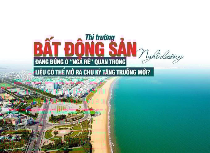 Thị trường bất động sản nghỉ dưỡng: Kỳ vọng vào một đà tăng trưởng mới