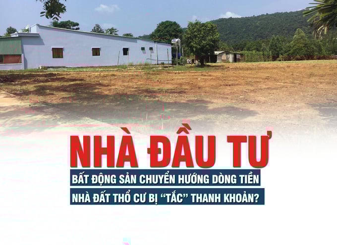 Nhà đầu tư bất động sản chuyển hướng dòng tiền, nhà đất thổ cư bị “tắc” thanh khoản?