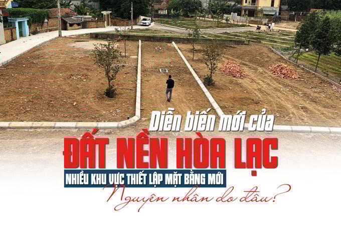 Diễn biến mới của đất nền Hòa Lạc: nhiều khu vực thiết lập mặt bằng mới
