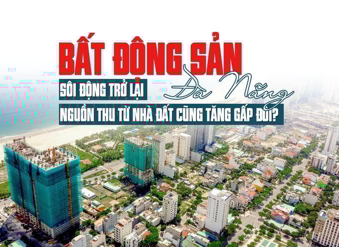 Thị trường bất động sản Đà Nẵng sôi động trở lại